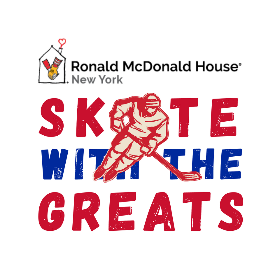 Ronald McDonald House New York and the New York Rangers Team Up to Celebrate 27th Annual Skate with the Greats
